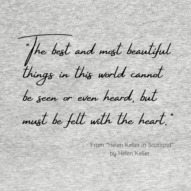 A Quote from "Helen Keller in Scotland" by Helen Keller by Poemit